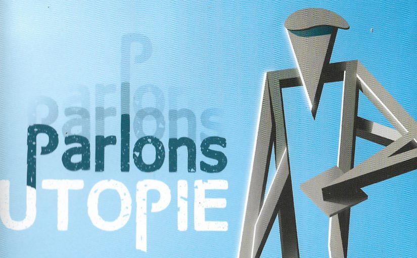 Une « Utopie », sur grand écran, jeudi 4 juillet à la Halle